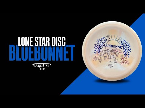 Lone Star Disc Bluebonnet - One Minute Overview