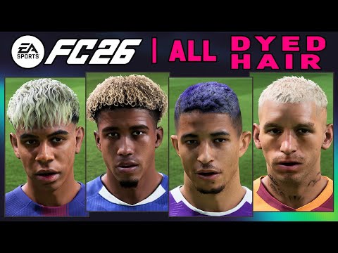 EA FC 26 | ALL 104 Players with Dyed Hair - MANY NEW Real Faces ✅