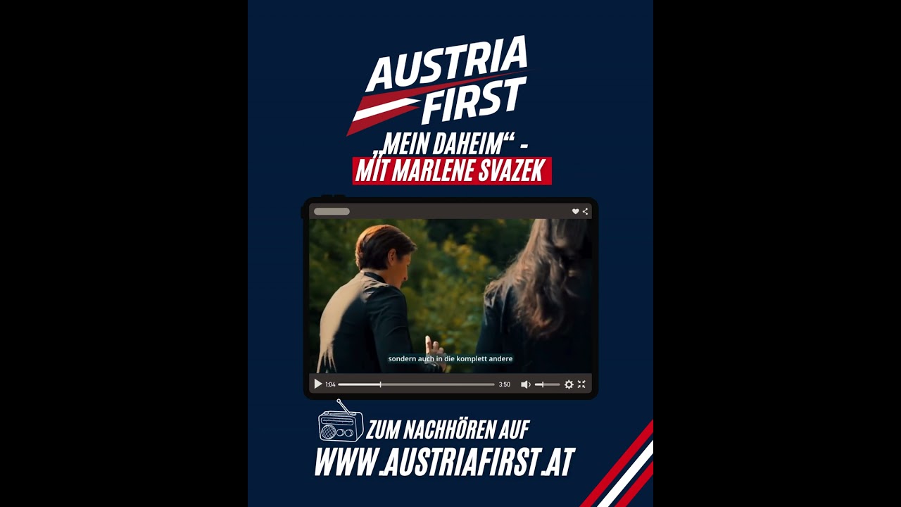 „Dafür lohnt es sich zu kämpfen!“ - Marlene Svazek bei AUSTRIA FIRST – Mein Daheim