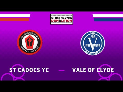 Strathclyde Demolition Cup (Semi Final) St. Caodc's vs Vale of Clyde - Match Highlights