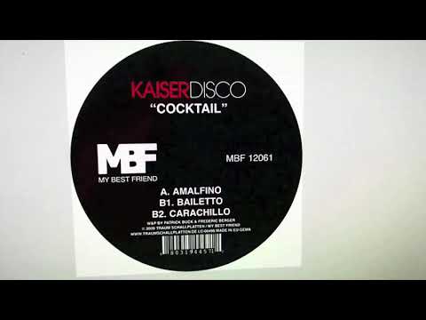 Kaiserdisco - Carachillo (Mbf 12061)