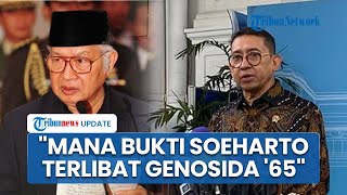 Download lagu Fadli Zon Tanyakan Apakah Soeharto Terbukti Terlibat Genosida 1965, Sudah Penuhi Persyarat mp3