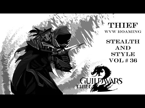 Guild Wars 2 Thief Montage | Master of Shadows - Stealth and Style | WvW Roaming Vol 36