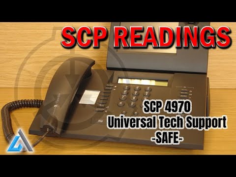 SCP 4970 - Universal Tech Support - SAFE