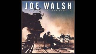 I Can Play That Rock and Roll - Joe Walsh