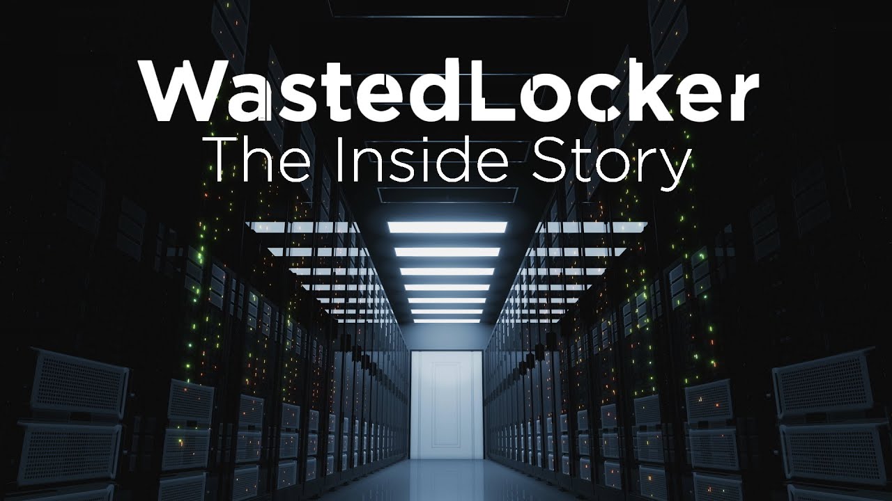 WastedLocker - The Inside Story