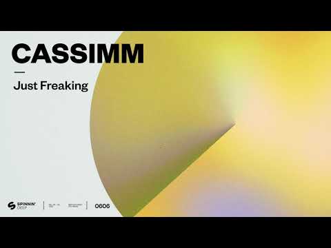 CASSIMM - Just Freaking (Official Audio)