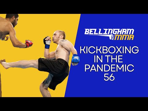Kickboxing in the Pandemic 56 - Center of Balance