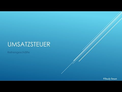 Umsatzsteuer 12 - Das Reihengeschäft