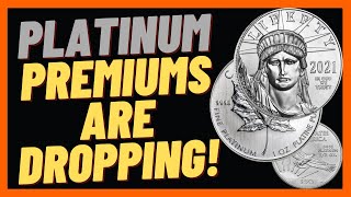 Platinum Premiums Are Going Down! Will They Stay That Way?