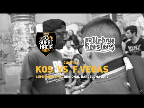 KOS vs F. VEGAS Cuartos SUPREMACÍA MC BCN 2017