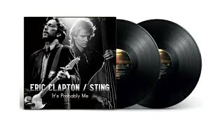 Sting &amp; Eric Clapton - It&#39;s Probably Me (High-Res Audio) Flac 24bit LYRICS TRANSLATE