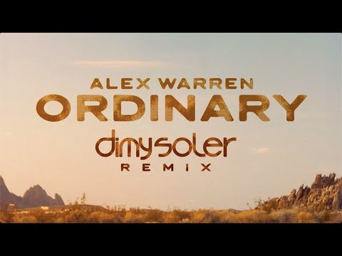 Alex Warren  -  Ordinary (Dimy Soler Remix)
