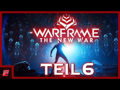The New War | Teil 6 - Warframe