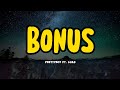 Bonus Lyrics - prettyboy feat. Luas (Daming Bonus sa 'king life...)