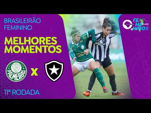 MELHORES MOMENTOS: PALMEIRAS 3 X 0 BOTAFOGO | BRASILEIRÃO FEMININO | 11ª RODADA