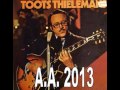 Toots Thielemans - Stardust (whistle)