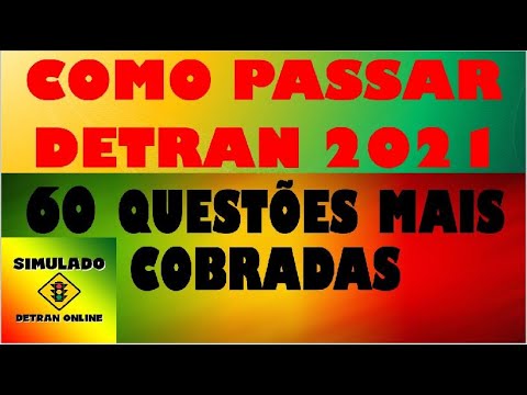 DETRAN 2021 SIMULATION, 60 Most Asked Questions on the TEST, Detran Simulation, Auto + Motorcycle