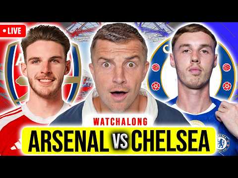 ARSENAL 1-1 CHELSEA LIVE WATCHALONG