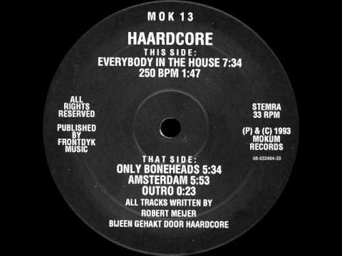 Haardcore - Everybody In The House -- MOK 13