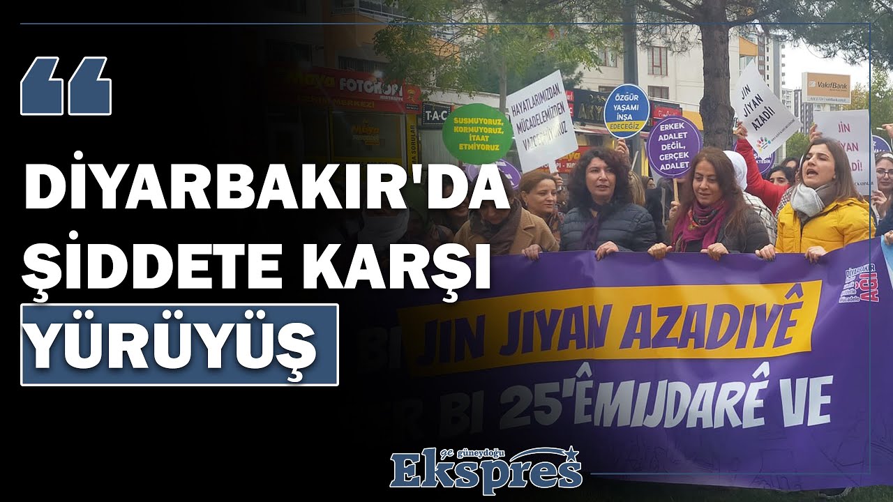 Diyarbakır'da şiddete karşı yürüyüş