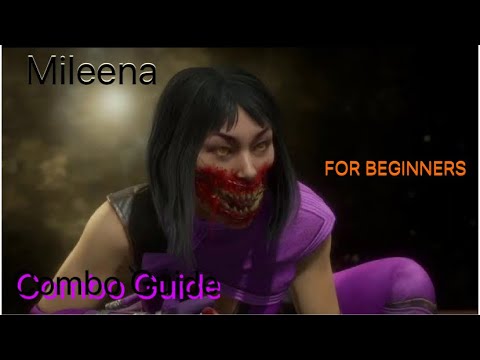MK11 Ultimate : Mileena Combo Guide For Beginners