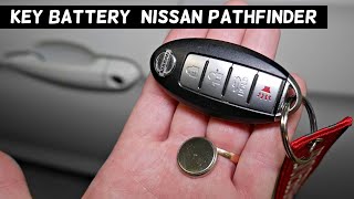 NISSAN PATHFINDER KEY FOB BATTERY REPLACEMENT, KEY REMOTE NOT WORKING