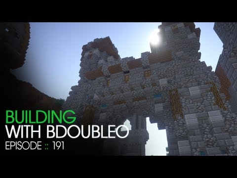 Minecraft Building with BdoubleO - Episode 191 - Exterior Completion