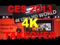 CES 2013 4K Take Over SHARP SONY SAMSUNG TOSHIBA PANASONIC LG HiSense TCL