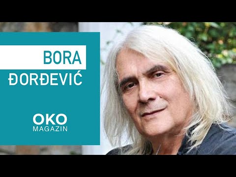 Oko magazin: Bora Đorđević (1952-2024)