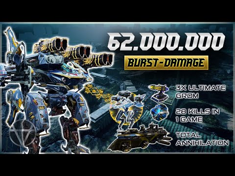 62 MILLION Damage/Burst – 3X Ultimate GROM Vaporizes Titans!! War Robots Gameplay