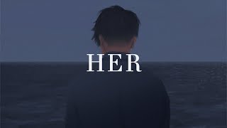 Phora ~ Her (Lyrics)