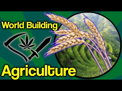 Fantasy World Building- Agriculture & Civilization