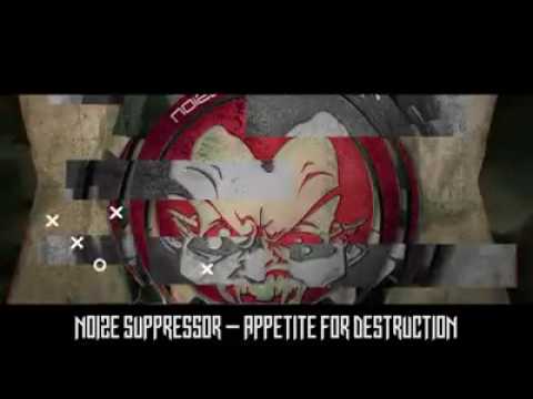 Noize Suppressor - Appetite For Destruction