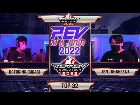 REV MAJOR (2022) DOTORING (GIGAS) VS JEN (SHAHEEN) TOP 32