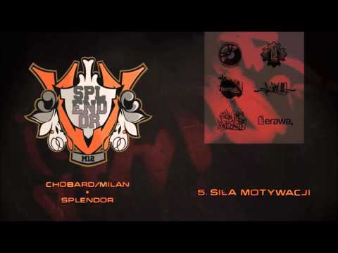 5. Chobard/Milan - Siła motywacji