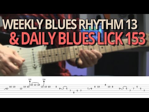 Weekly Blues Rhythm 13 & Daily Blues Lick 153 - How to play Crossroads