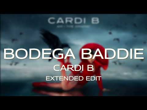 Cardi B-Bodega Baddie(Extended Edit)