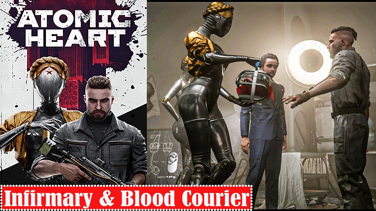 Atomic Heart - Infirmary & Blood Courier - Gameplay Walkthrough Part 20