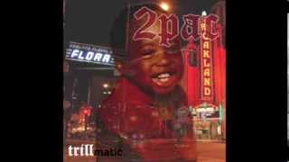 2Pac - Trillmatic (feat. Nas)