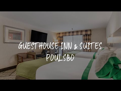 GuestHouse Inn & Suites Poulsbo Review - Poulsbo , United States of America
