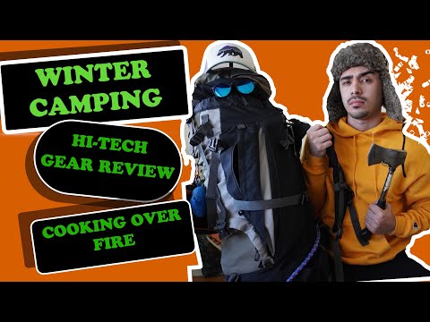 WINTER CAMPING. Latest Hi-Tech Gear. Cooking Over Fire.