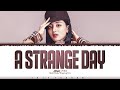 Jihyo - 'A Strange Day' (이상한 하루) [Summer Strike OST] Lyrics [Color Coded_Han_Rom_Eng]