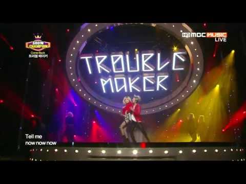131030 Trouble Maker - Now @ Show Champion