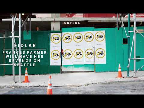 10 Years of Mom + Pop: Covers - FIDLAR - "Frances Farmer Will Have Her Revenge on Seattle"