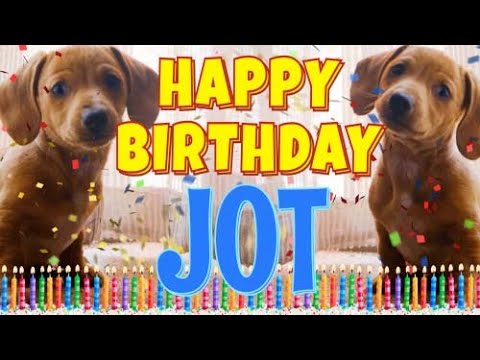 Happy Birthday Jot! ( Funny Talking Dogs ) What Is Free On My Birthday
