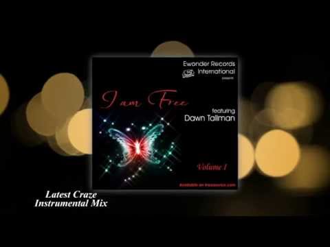 Ewonder ft. Dawn Tallman - Im Free (Latest Craze Instrumental)
