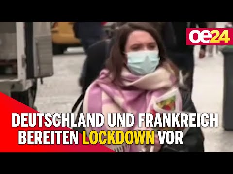 Deutschland und Frankreich bereiten Lockdown vor