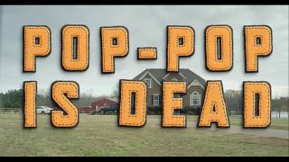 Pop Pop is Dead Movie Trailer presented by Coki Productions