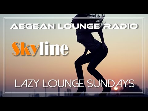 Lazy Lounge Sundays 29 - Chillout & Lounge Music